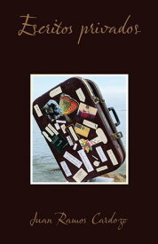 Escritos Privados【電子書籍】[ Juan Ramos Cardozo ]