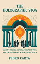 The Holographic Stoa
