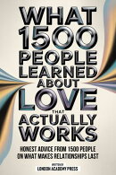 What 1500 People Learned About Love That Actually Works