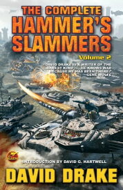 The Complete Hammer's Slammers: Volume 2【電子書籍】[ David Drake ]