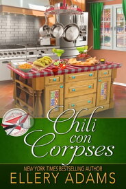 Chili con Corpses【電子書籍】[ Ellery Adams ]