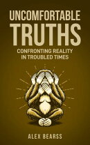 Uncomfortable Truths