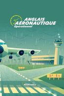 Anglais aéronautique opérationnel