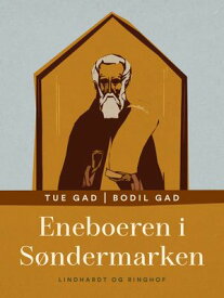 Eneboeren i S?ndermarken 【電子書籍】[ Bodil Gad ]