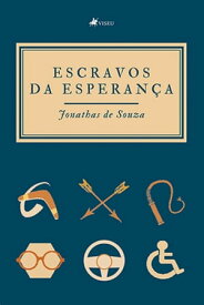 Escravos da Esperanc?a【電子書籍】[ Jonathas de Souza ]