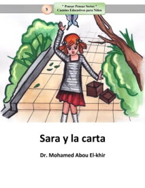 Sara y la carta【電子書籍】[ Dr. Mohamed Abou El-khir ]