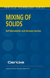 Mixing of Solids【電子書籍】[ Ralf Weinek?tter ]