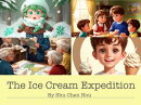 The Ice Cream Expedition: A Sweet Bedtime Adventure