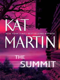 The Summit【電子書籍】[ Kat Martin ]