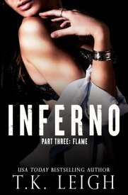Inferno: Part 3【電子書籍】[ T.K. Leigh ]
