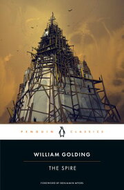 The Spire【電子書籍】[ William Golding ]