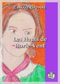 Les Hauts de Hurle-Vent【電子書籍】[ Emily Bront? ]