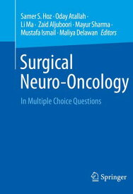 Surgical Neuro-Oncology In Multiple Choice Questions【電子書籍】