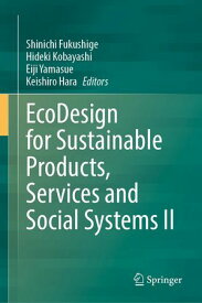 EcoDesign for Sustainable Products, Services and Social Systems II【電子書籍】