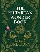 The Kiltartan Wonder Book
