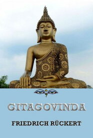 Gitagovinda - Ein Singspiel von Jayadeva【電子書籍】