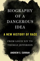 Biography of a Dangerous Idea