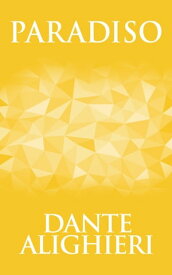 Paradiso【電子書籍】[ Dante Alighieri ]