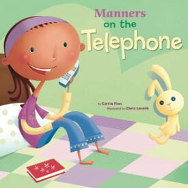 Manners on the Telephone【電子書籍】[ Carrie Finn ]