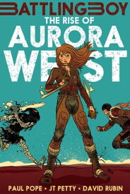 The Rise of Aurora West【電子書籍】[ Paul Pope ]