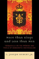 More Than Kings and Less Than Men