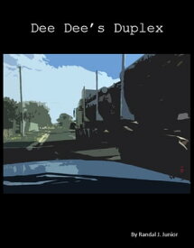 Dee Dee's Duplex【電子書籍】[ Randal J. Junior ]