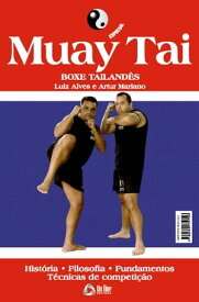 Artes Marciais - Muay Thai【電子書籍】[ On Line Editora ]