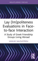 Lay (Im)politeness Evaluations in Face-to-face Interaction