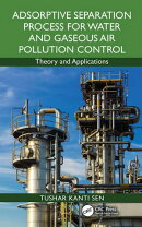 Adsorptive Separation Process for Water and Gaseous Air Pollution Control