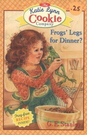 Frogs' Legs for Dinner?【電子書籍】[ George Edward Stanley ]