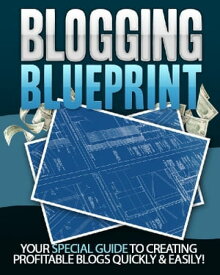 Your special guide to creating profitable blogs very fast !【電子書籍】[ benoit dubuisson ]