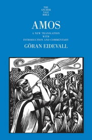 Amos A New Translation with Introduction and Commentary【電子書籍】[ G?ran Eidevall ]