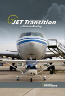 JET Transition From Cessna to Boeing