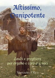 Altissimo Onnipotente【電子書籍】[ Marciano Oliva ]