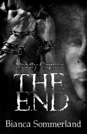The End【電子書籍】[ Bianca Sommerland ]