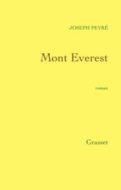 Mont Everest【電子書籍】[ Joseph Peyr? ]