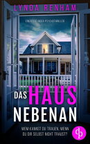Das Haus nebenan | Ein fesselnder Psychothriller