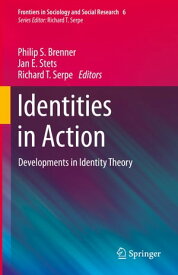 Identities in Action Developments in Identity Theory【電子書籍】