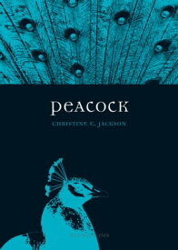 Peacock【電子書籍】[ Christine E. Jackson ]