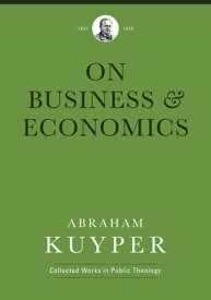 Business & Economics【電子書籍】[ Abraham Kuyper ]