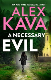 A Necessary Evil【電子書籍】[ Alex Kava ]