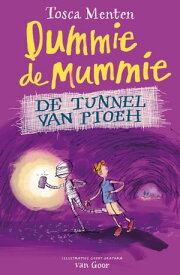 Dummie de mummie - De tunnel van Ptoeh【電子書籍】[ Tosca Menten ]