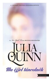 Ma ?jjel t?ncoln?k【電子書籍】[ Julia Quinn ]