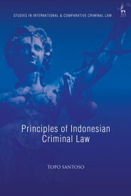 Principles of Indonesian Criminal Law【電子書籍】[ Topo Santoso ]