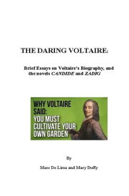 The Daring Voltaire Rebel Thinkers, #2【電子書籍】[ Marc De Lima ]