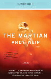The Martian: Classroom Edition A Novel【電子書籍】[ Andy Weir ]