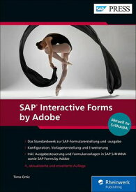 SAP Interactive Forms by Adobe【電子書籍】[ Timo Ortiz ]