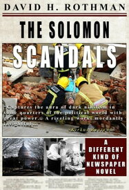 The Solomon Scandals【電子書籍】[ David H. Rothman ]