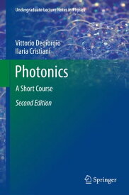 Photonics A Short Course【電子書籍】[ Vittorio Degiorgio ]