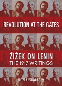 Revolution at the Gates Selected Writings of Lenin from 1917【電子書籍】[ V I Lenin ]